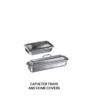 Catheter Trays and Dome Covers